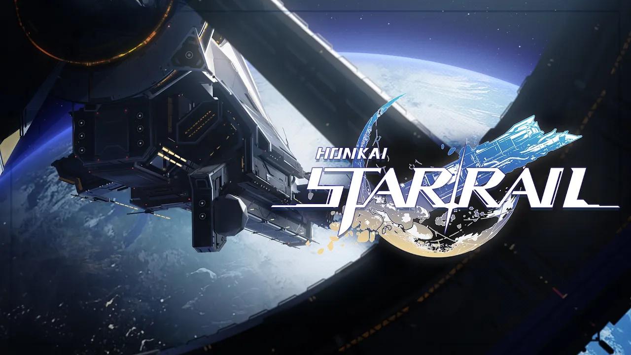 Honkai：Star Rail​